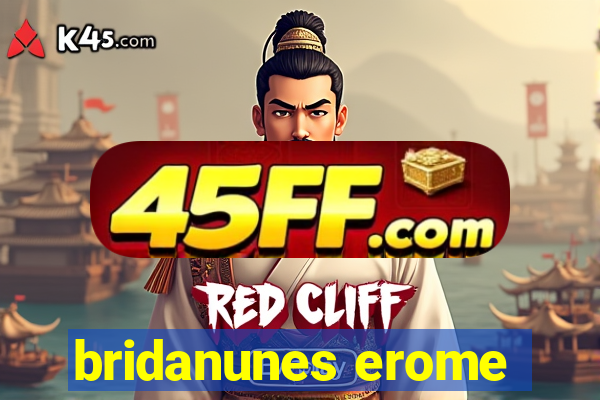 bridanunes erome